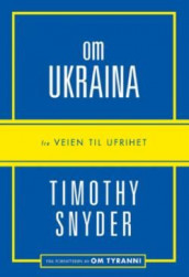 Om Ukraina av Timothy Snyder (Ebok)