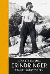 Erindringer fra mellomkrigstiden av Anna-Eva Bergman (Innbundet)