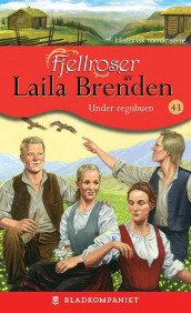 Under regnbuen av Laila Brenden (Heftet)