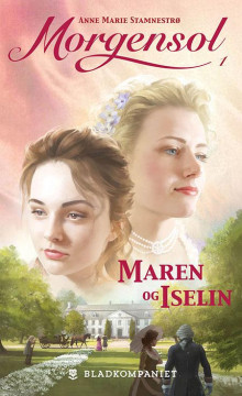 Maren og Iselin av Anne Marie Stamnestrø (Ebok)
