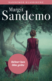 Hekser kan ikke gråte av Margit Sandemo (Ebok)