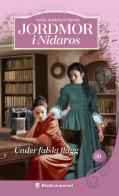 Under falskt flagg av Anita Andersen Strøm (Ebok)