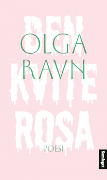 Den kvite rosa av Olga Ravn (Heftet)