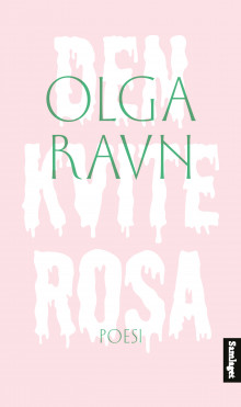 Den kvite rosa av Olga Ravn (Heftet)