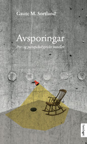 Avsporingar av Gaute M. Sortland (Innbundet)