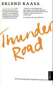 Thunder road av Erlend Kaasa (Nedlastbar lydbok)