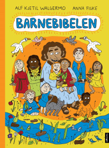 Barnebibelen av Alf Kjetil Walgermo (Innbundet)