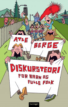 Diskursteori for barn og fulle folk av Atle Berge (Ebok)