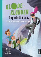 Superheltmaska av Ruth Lillegraven (Ebok)