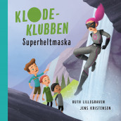 Superheltmaska av Ruth Lillegraven (Nedlastbar lydbok)