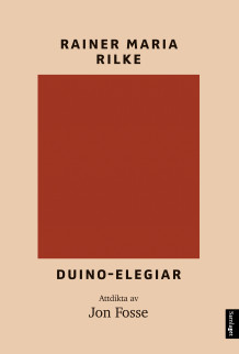 Duino-elegiar av Rainer Maria Rilke (Innbundet)