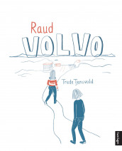 Raud Volvo av Trude Tjensvold (Heftet)