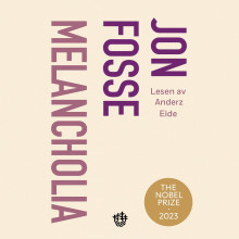 Melancholia 2 av Jon Fosse (Nedlastbar lydbok)