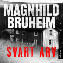 Svart arv av Magnhild Bruheim (Nedlastbar lydbok)