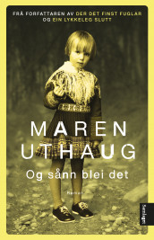 Og sånn blei det av Maren Uthaug (Heftet)