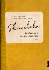 Skriveboka. av Kjersti Breivega og Magnhild Selås (Heftet)