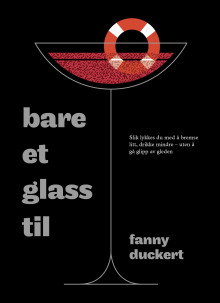 Bare et glass til av Fanny Duckert (Innbundet)