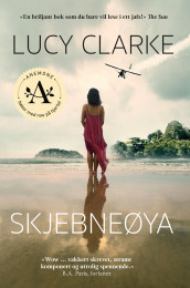 Skjebneøya av Lucy Clarke (Ebok)