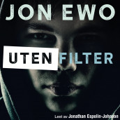 Uten filter av Jon Ewo (Nedlastbar lydbok)