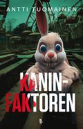 Kaninfaktoren av Antti Tuomainen (Heftet)