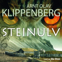 Steinulv av Arnt Olav Klippenberg (Nedlastbar lydbok)