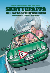 Skrytepappa og katastrofevogna av Jan-Erik Fjell og Ulrik Høisæther (Innbundet)