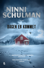 Dagen er kommet av Ninni Schulman (Ebok)