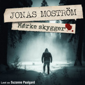 Mørke skygger av Jonas Moström (Nedlastbar lydbok)