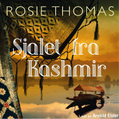 Sjalet fra Kashmir av Rosie Thomas (Nedlastbar lydbok)