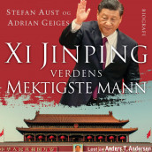 Xi Jinping av Stefan Aust og Adrian Geiges (Nedlastbar lydbok)