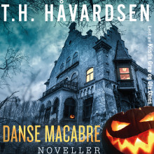 Danse macabre av Tor-Håkon Gabriel Håvardsen (Nedlastbar lydbok)