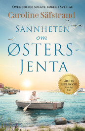 Sannheten om østersjenta av Caroline Säfstrand (Ebok)