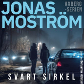 Svart sirkel av Jonas Moström (Nedlastbar lydbok)