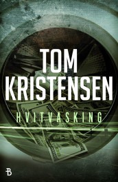 Hvitvasking av Tom Kristensen (Ebok)