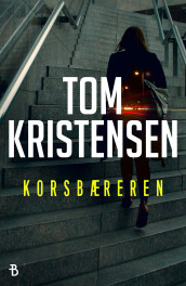 Korsbæreren av Tom Kristensen (Ebok)