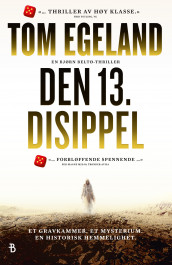 Den 13. disippel av Tom Egeland (Ebok)