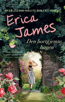 Den bortgjemte hagen av Erica James (Innbundet)