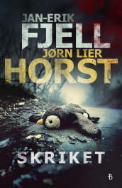 Skriket av Jan-Erik Fjell og Jørn Lier Horst (Innbundet)