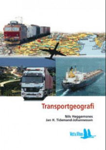 Transportgeografi av Nils Heggemsnes (Heftet)
