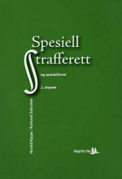 Spesiell strafferett og spesiallover av Harald Kippe og Asmund Seiersten (Heftet)