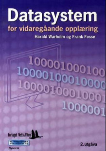Datasystem for vidaregåande opplæring av Harald Warholm og Frank Fosse (Heftet)