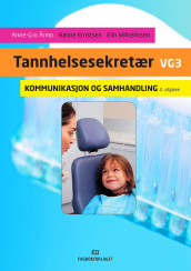 Kommunikasjon og samhandling av Hanne Ernstsen, Elin Wilhelmsen og Anne-Gro Årmo (Heftet)