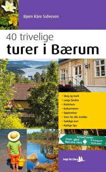 40 trivelige turer i Bærum av Bjørn Kåre Salvesen (Heftet)