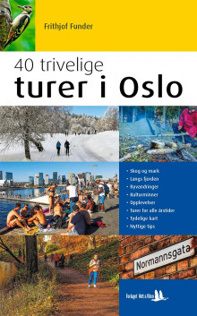 40 trivelige turer i Oslo av Frithjof Funder (Heftet)