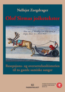 Olof Sirmas joiketekster av Nellejet Zorgdrager (Innbundet)
