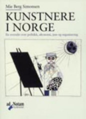 Kunstnere i Norge av Mie Berg Simonsen (Heftet)