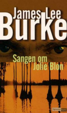 Sangen om Jolie Blon av James Lee Burke (Heftet)