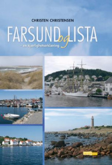 Farsund og Lista av Christen Christensen (Innbundet)