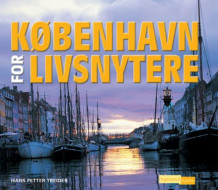 København for livsnytere av Hans Petter Treider (Heftet)
