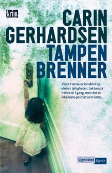 Tampen brenner av Carin Gerhardsen (Innbundet)